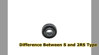Bearing Types Explained: S with Grooves vs 2RS with Seals.